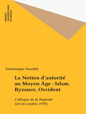 cover image of La Notion d'autorité au Moyen Âge